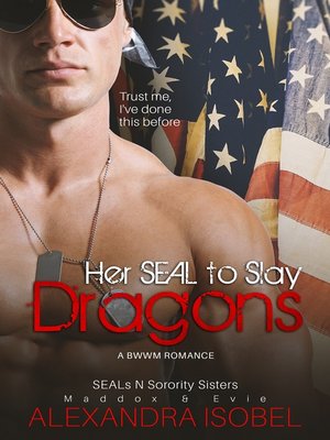 cover image of Her SEAL to Slay Dragons